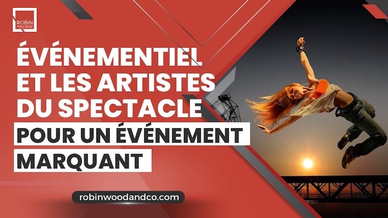 Événementiel Et Les Artistes Du Spectacle 50