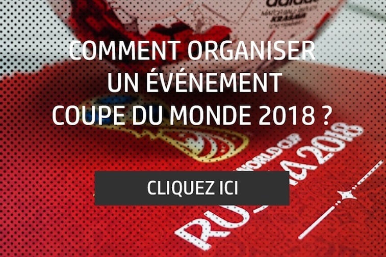 Agence Evenementiel Paris – News – Coupe Du Monde De 2018