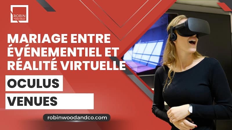 Événementiel Et La Réalité Virtuelle 51