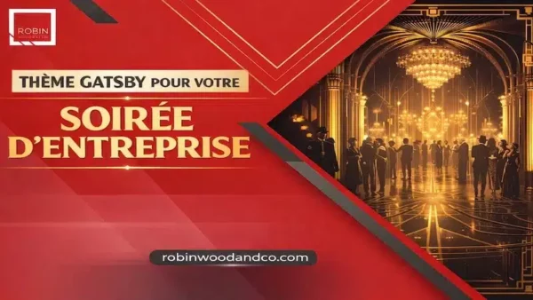 Thème Gatsby Pour Votre Soirée D’entreprise : L’élégance Intemporelle Des Années Folles !