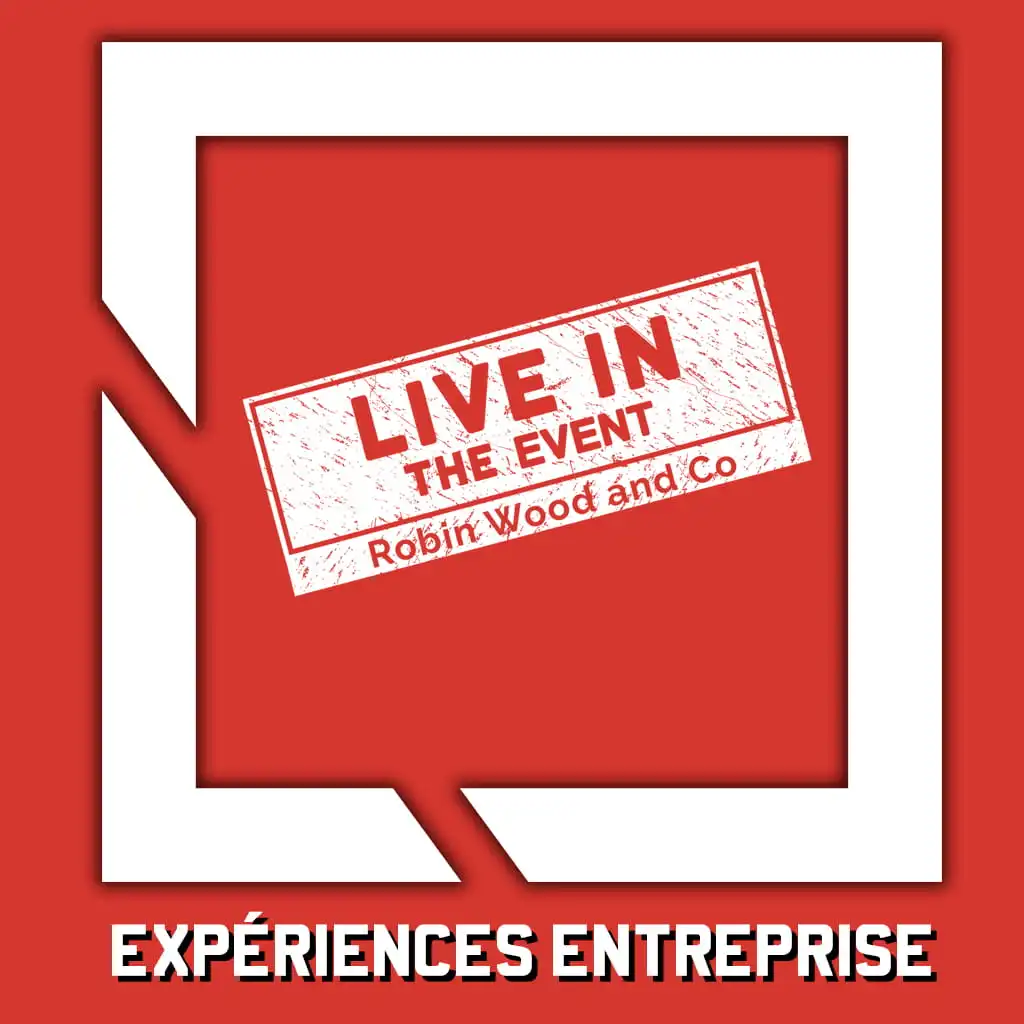 experience-entreprise-agence-evenementielle L’Expérience d'un événement sur-mesure avec Robin Wood and Co agence événementielle Paris