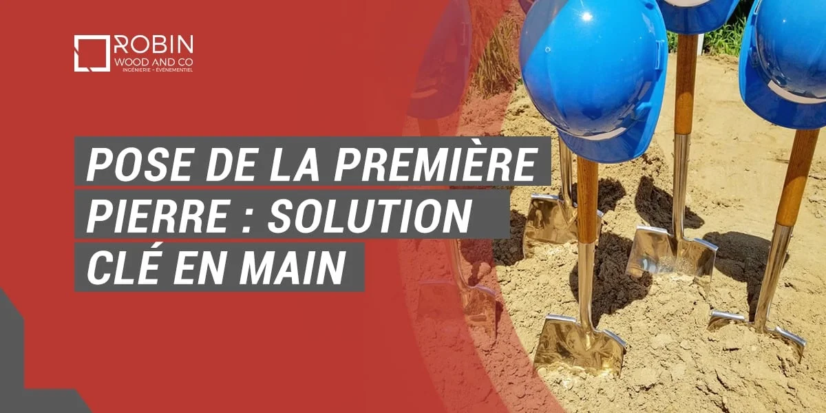 Pose De La Première Pierre Solution Cle En Main